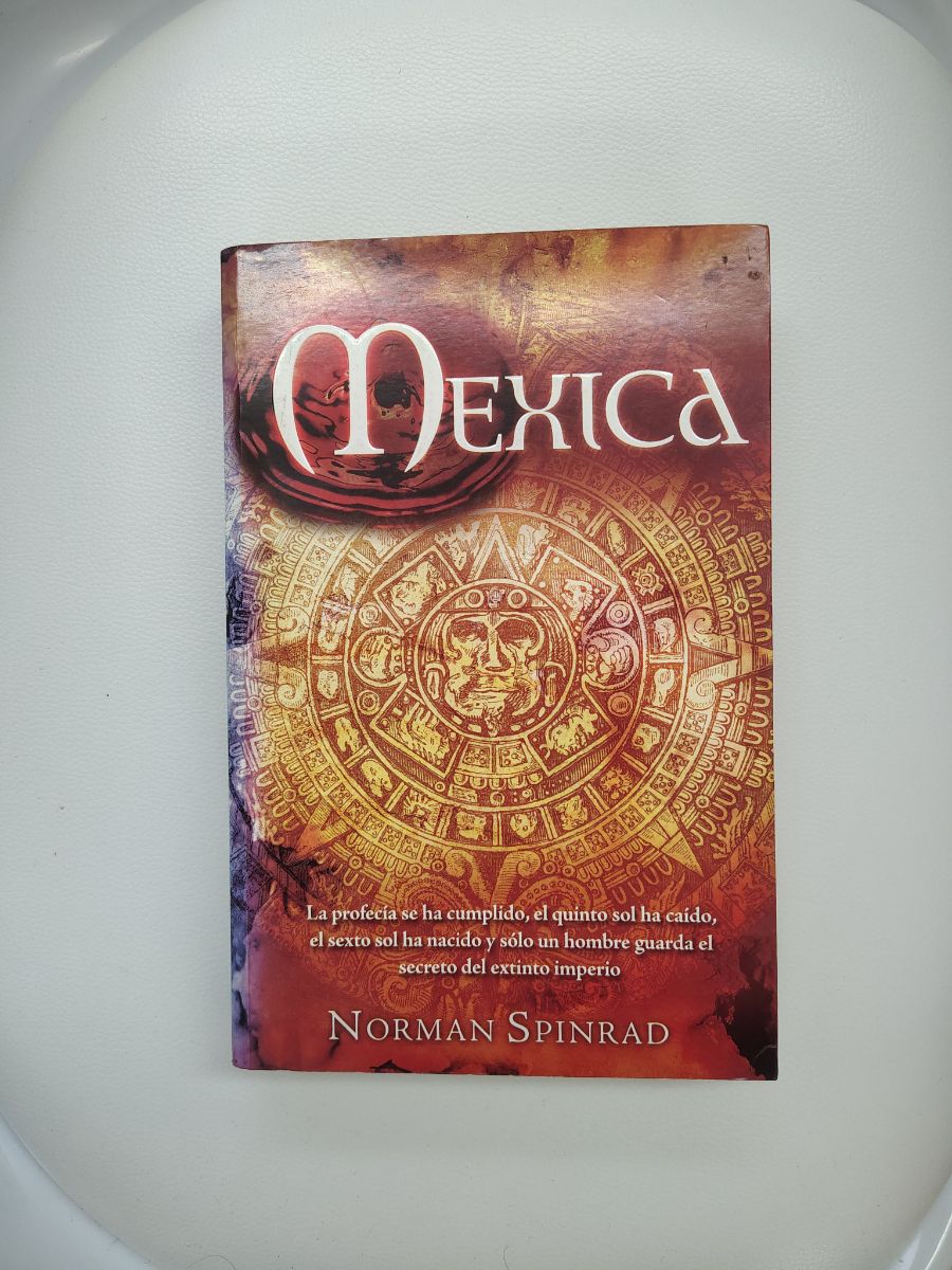 Mexica - Norman Spinrad