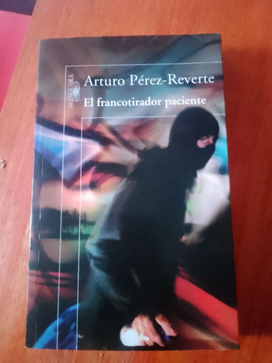 Venta Novela EL FRANCOTIRADOR PACIENTE de Arturo Perez-Reverte