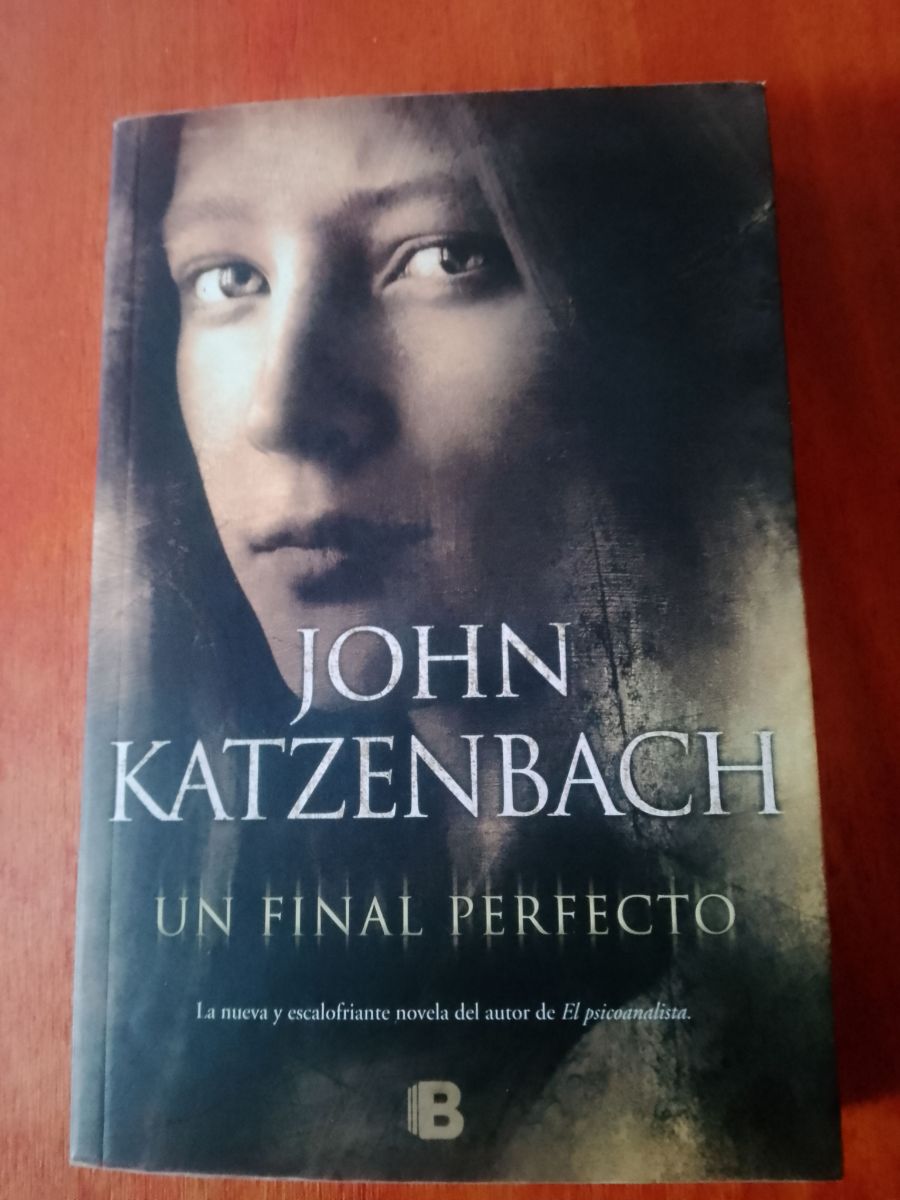 Venta libro. UN FINAL PERFECTO de John Katzenbach de características psicológicas .