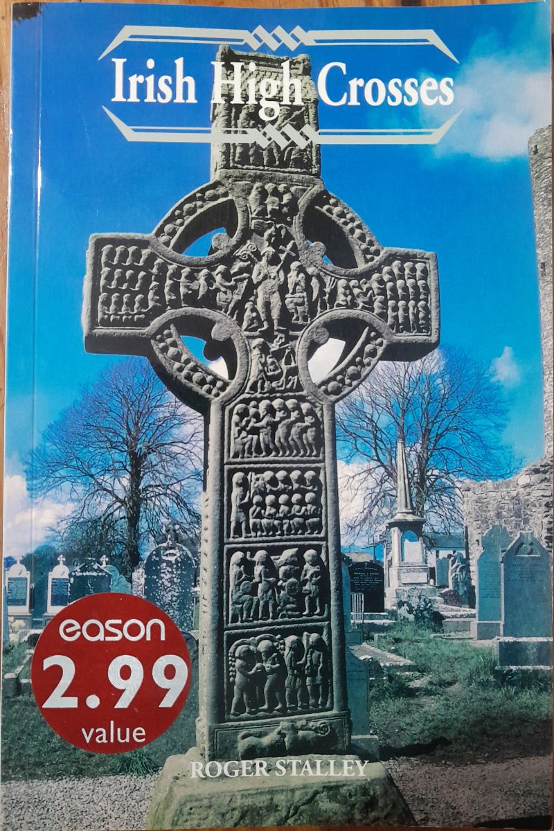 Libro "Irish High Crosses" de Roger Stalley