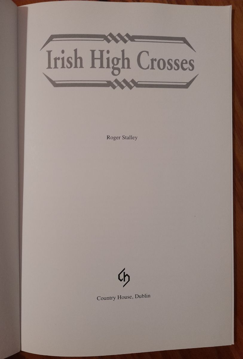 Libro "Irish High Crosses" de Roger Stalley