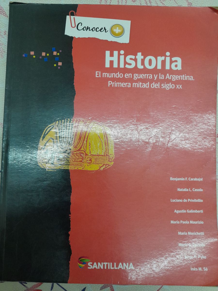 Libro educativo "Historia. El mundo en guerra y la Argentina. Primera mitad fel siglo XX"
