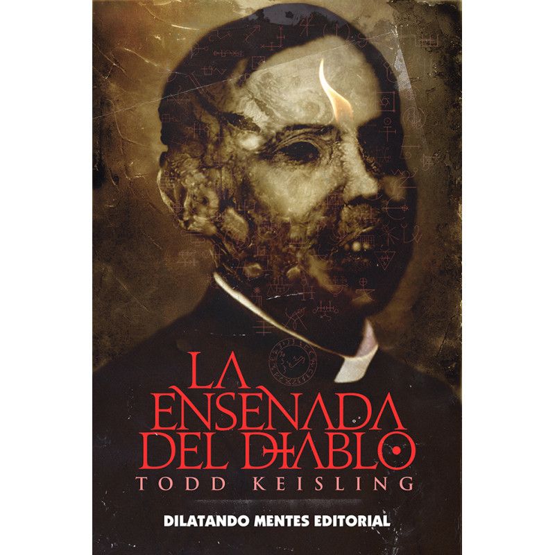 LA ENSENADA DEL DIABLO (TODD KEISLING | DILATANDO MENTES EDITORIAL)