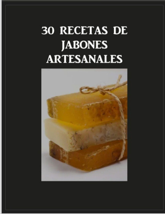 30 recetas de jabones artesanales
